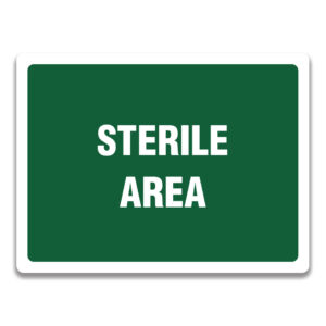 STERILE AREA SIGN