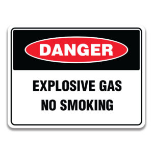EXPLOSIVE GAS NO SMOKING SIGN