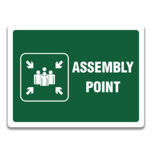 ASSEMBLY POINT SIGNS