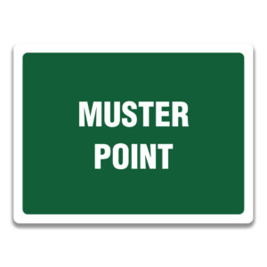 MUSTER POINT SIGN