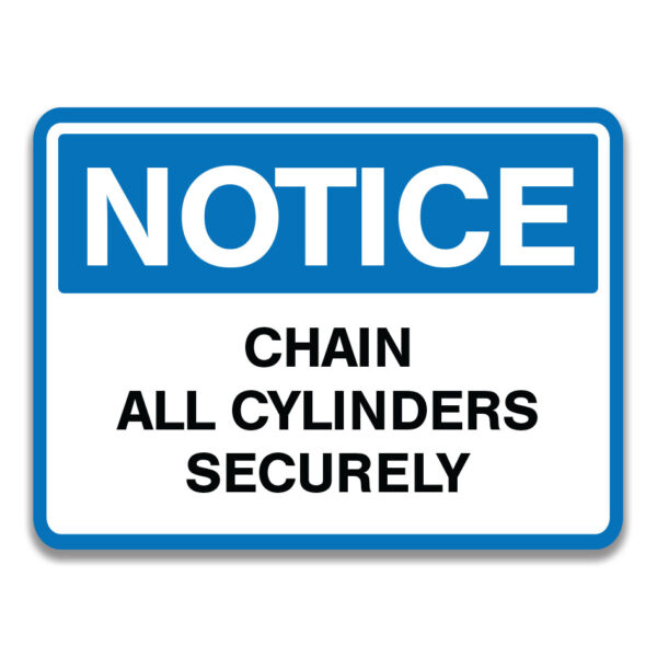 CHAIN ALL CYLINDERS SECURELY SIGN - Safety Sign and Label