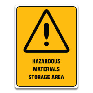HAZARDOUS MATERIALS STORAGE AREA SIGN
