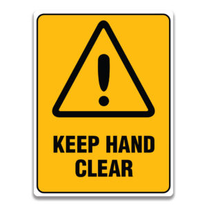 KEEP HAND CLEAR SIGN