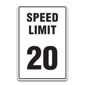 SPEED LIMIT 20 SIGN - Safety Sign and Label