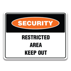 RESITRICTED AREA KEEP OUT Sign